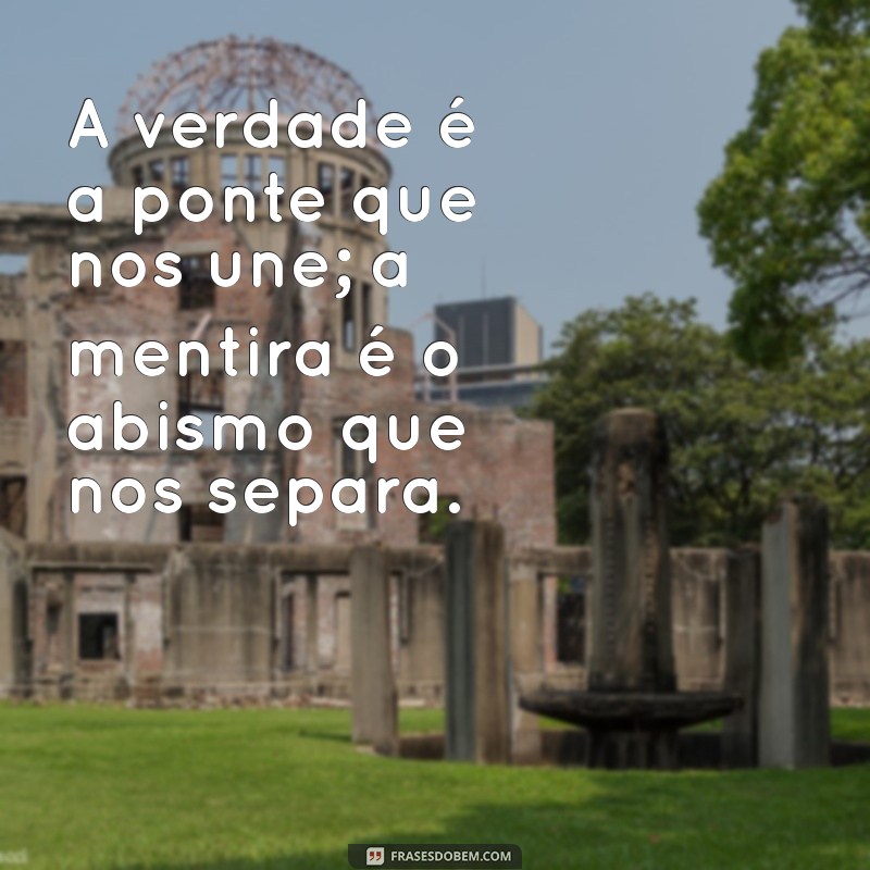 Como a Mentira Afeta a Confiança: Reflexões e Lições Importantes 