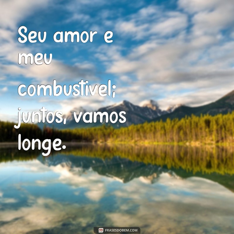 Frases Românticas para Casais: Declare Seu Amor com Palavras 