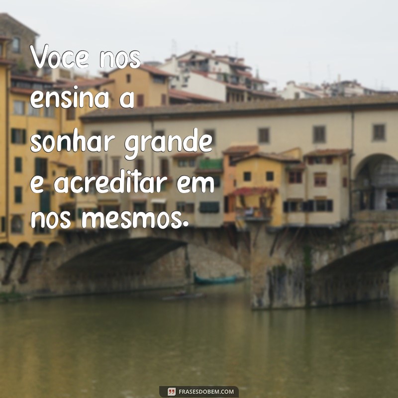 Frases Inspiradoras para Agradecer sua Professora 