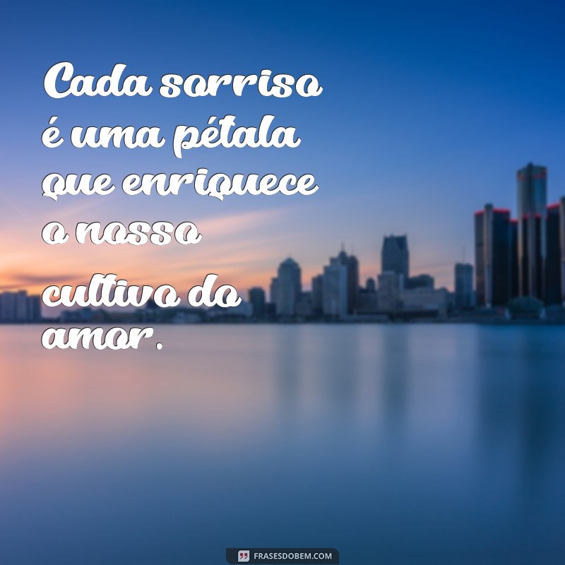 21 Frases Inspiradoras para Cultivar o Amor em Sua Vida 