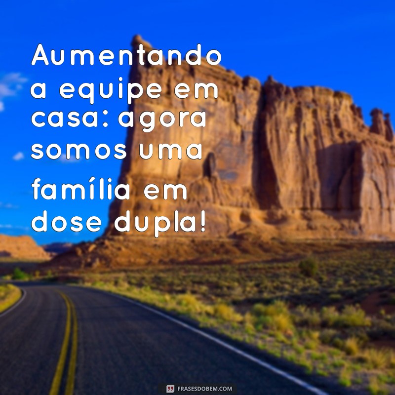 Frases Inspiradoras para Celebrar o Segundo Filho: Amor em Dobro 