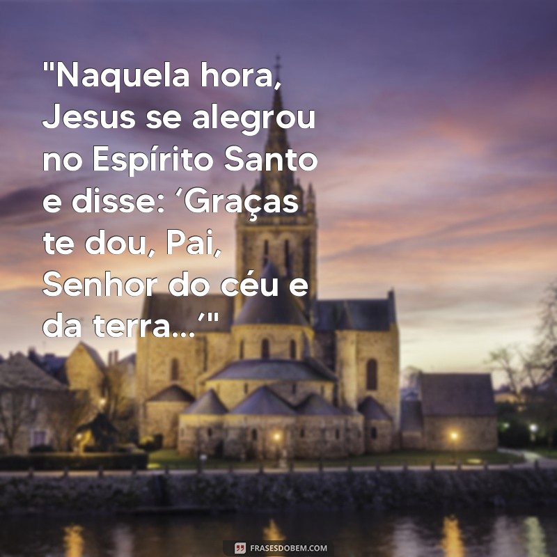 lucas 10:21 