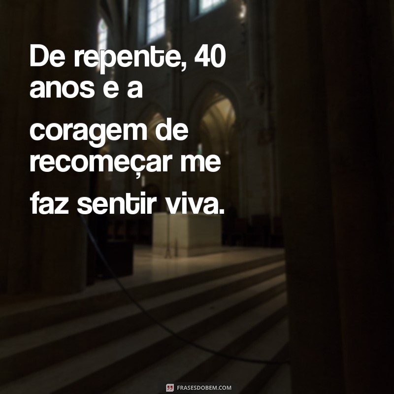 Reflexões e Aprendizados: O Que Aprendi ao Completar 40 Anos 