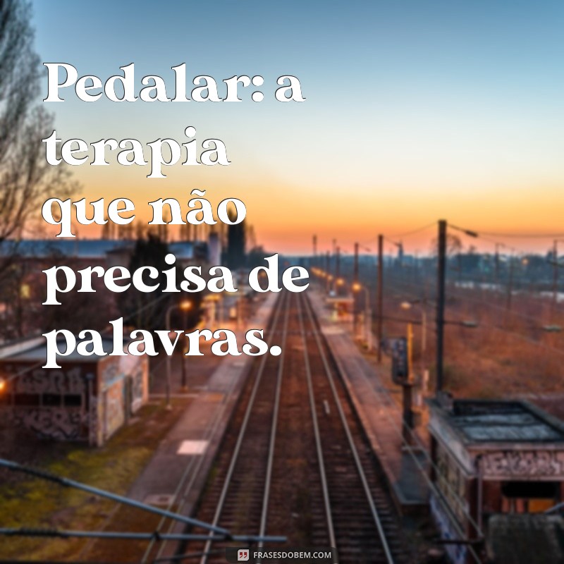 As Melhores Frases de Bike para Status: Inspire-se e Compartilhe 