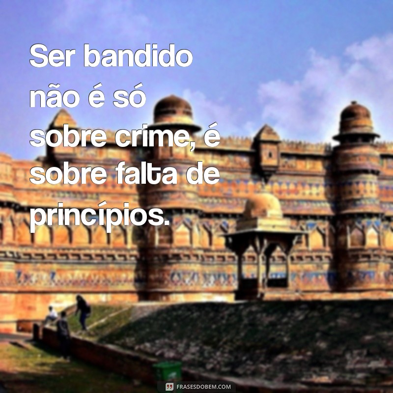 Entendendo o Fenômeno dos Bandidos: Causas, Consequências e Soluções 