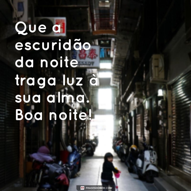 Encontre a Paz: Frases Inspiradoras para uma Boa Noite de Descanso 