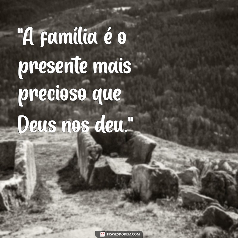 familia presente de deus 