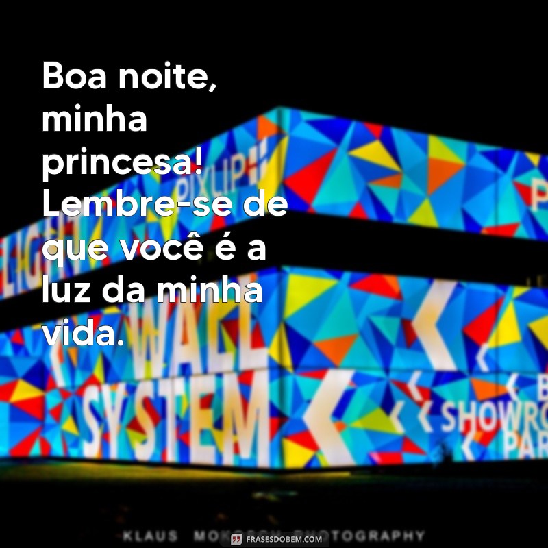 Boa Noite, Minha Princesa: Frases Românticas para Encantar Antes de Dormir 