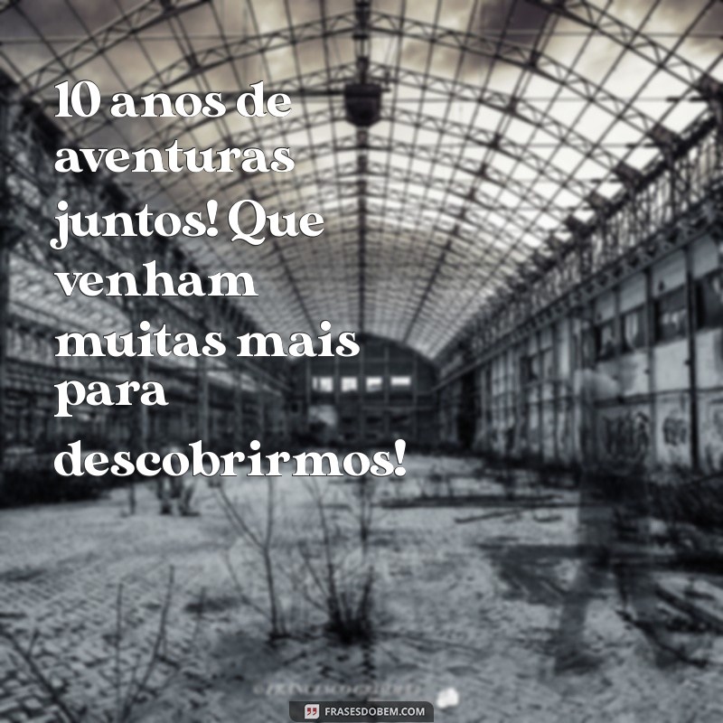 Mensagens Incríveis de Aniversário para o Seu Filho de 10 Anos: Celebre com Amor! 