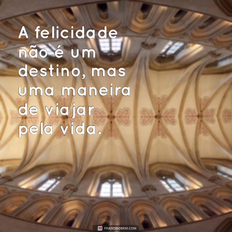 Frases Poderosas que Despertam Emoções: Inspire-se e Transforme sua Vida 