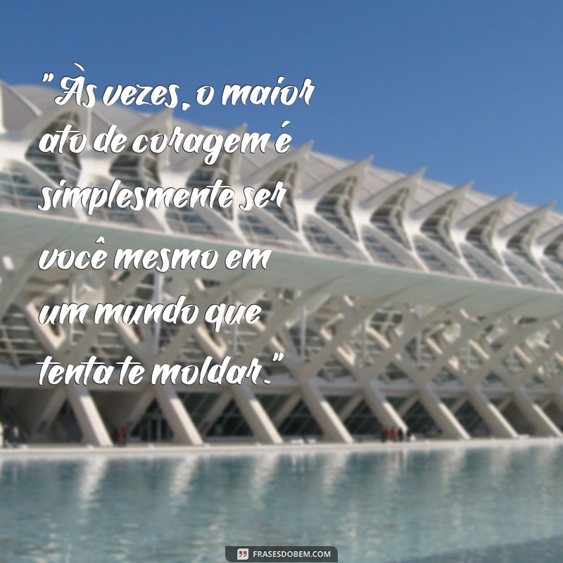 frases de forte impacto emocional 