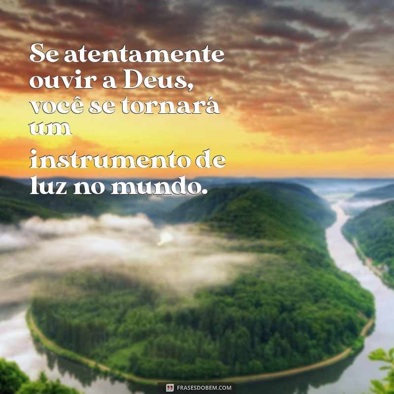 Como Ouvir a Voz de Deus: Dicas para uma Conexão Espiritual Profunda 