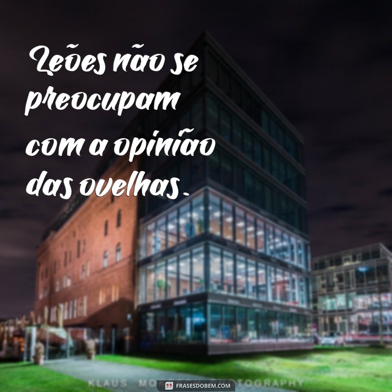 Frases Poderosas de Leão para Status: Inspire e Impressione nas Redes Sociais 