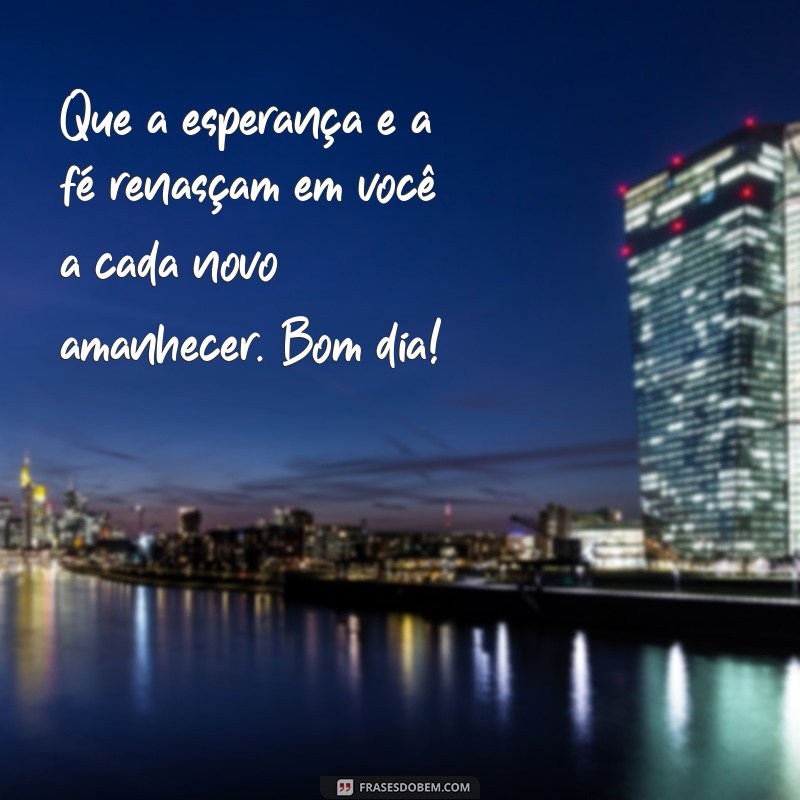 Mensagem Inspiradora de Bom Dia: Receba a Luz de Deus Hoje 