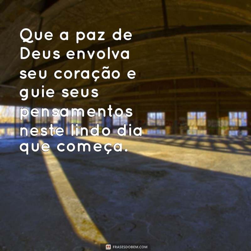 Mensagem Inspiradora de Bom Dia: Receba a Luz de Deus Hoje 