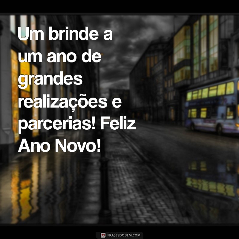 Feliz Ano Novo: Mensagens Inspiradoras para Empresas em 2024 