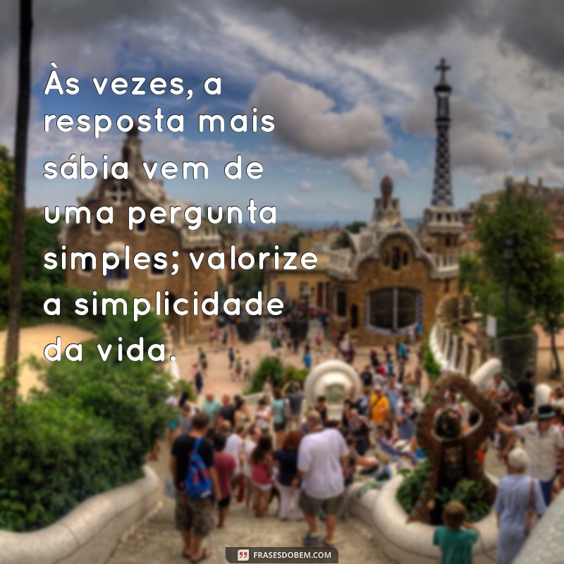 10 Mensagens Inspiradoras sobre o Aprendizado da Vida 