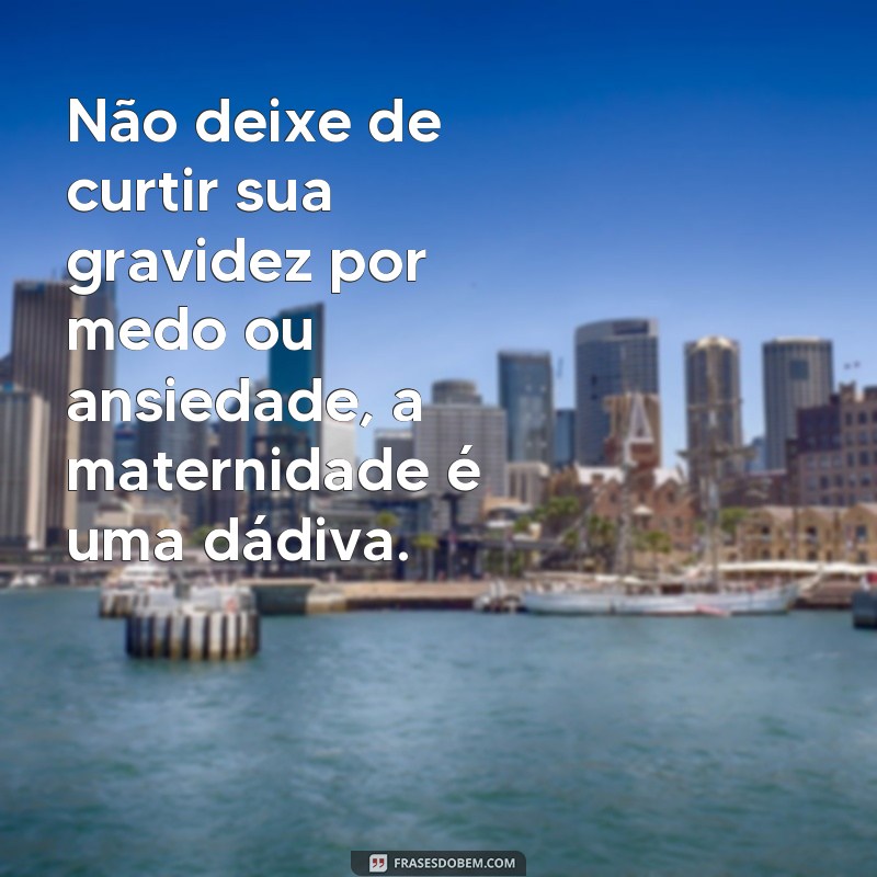 Descubra as melhores frases para gestantes de primeira viagem e se inspire nessa nova jornada! 