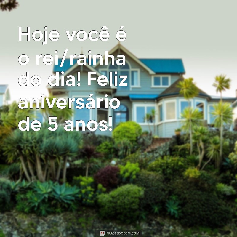 Frases Criativas para Celebrar o Aniversário de 5 Anos: Mensagens Inesquecíveis 