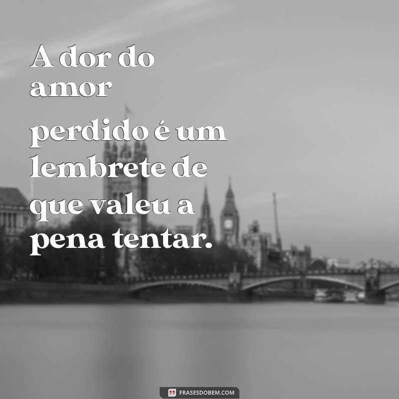 Frases de Arrependimento no Amor: Reflexões para Curar Corações 