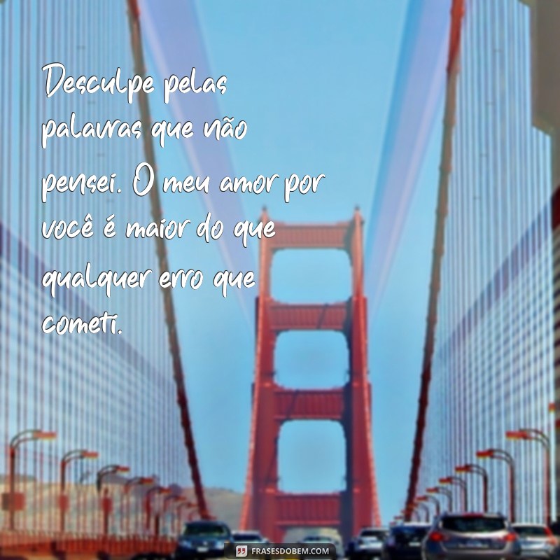 Frases de Amor para Pedir Desculpas: Reconquiste o Coração de Quem Você Ama 