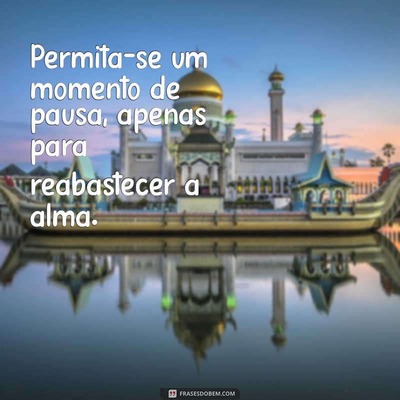 Frases Relaxantes para Aliviar o Estresse e Promover a Serenidade 