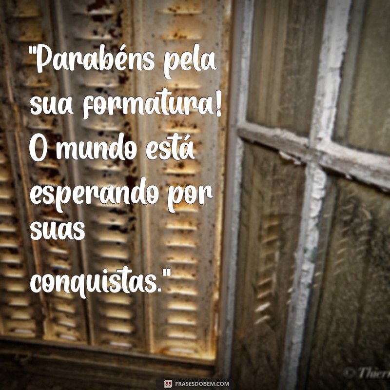 frases de parabéns pela formatura 