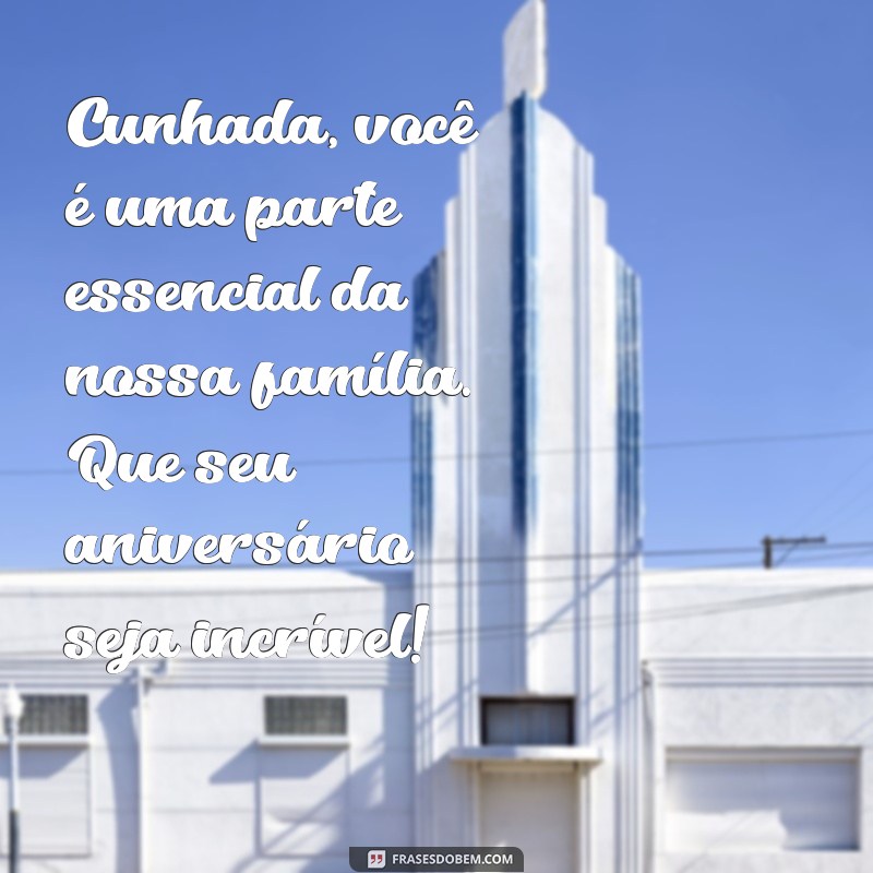 Mensagens Inspiradoras de Aniversário para Cunhadas e Comadres: Celebre com Amor 