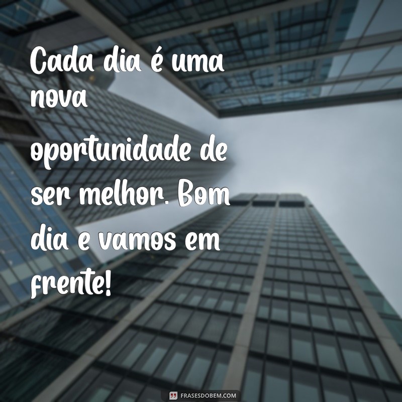 Mensagens Inspiradoras de Bom Dia para Motivar sua Superação Diária 