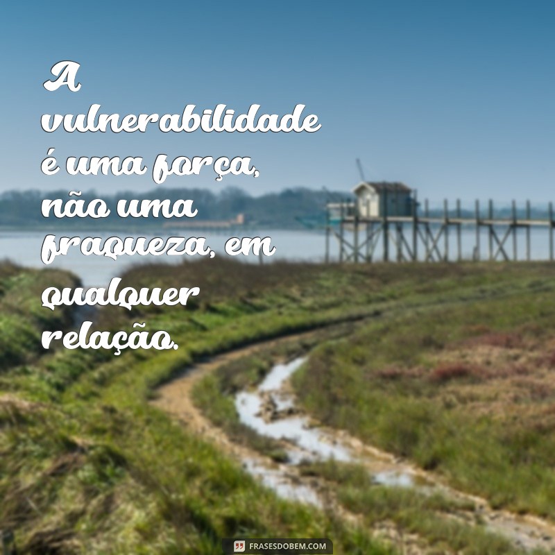 Frases Inspiradoras para Superar Relacionamentos Complicados 