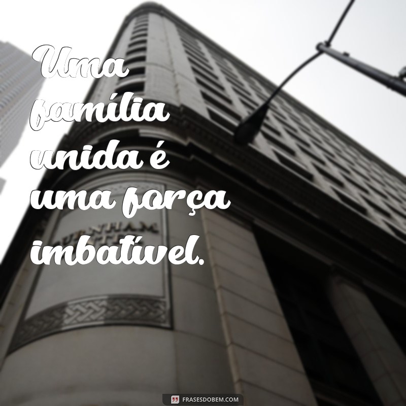 As Melhores Frases para Legendar Suas Fotos em Família 