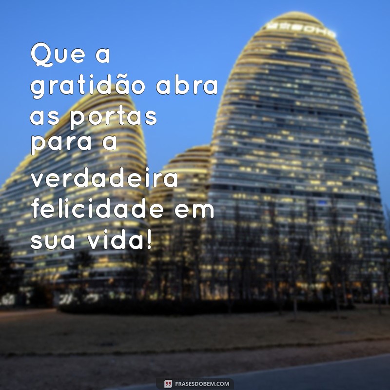 Mensagens Inspiradoras para Desejar Felicidade a Quem Você Ama 