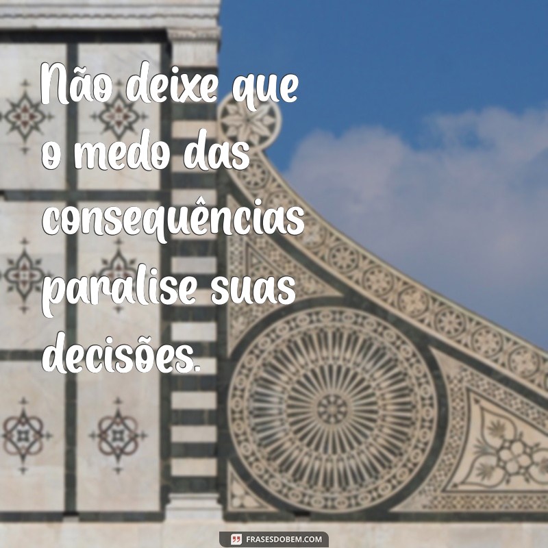 Reflexões Sobre as Escolhas da Vida: Como Decisões Moldam Nosso Caminho 