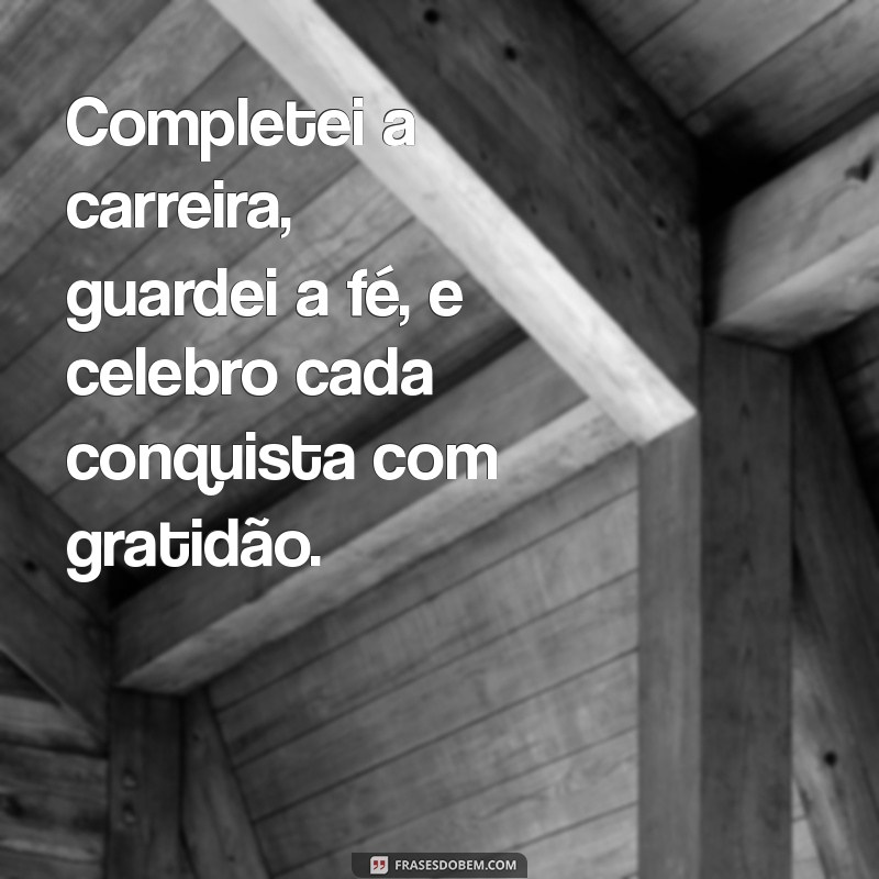 Como Completar sua Carreira e Manter a Fé: Dicas para o Sucesso Pessoal e Profissional 