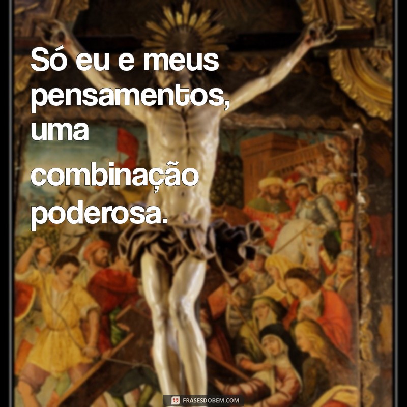 Melhores Frases para Fotos Sozinha em 2024: Inspire-se e Compartilhe 