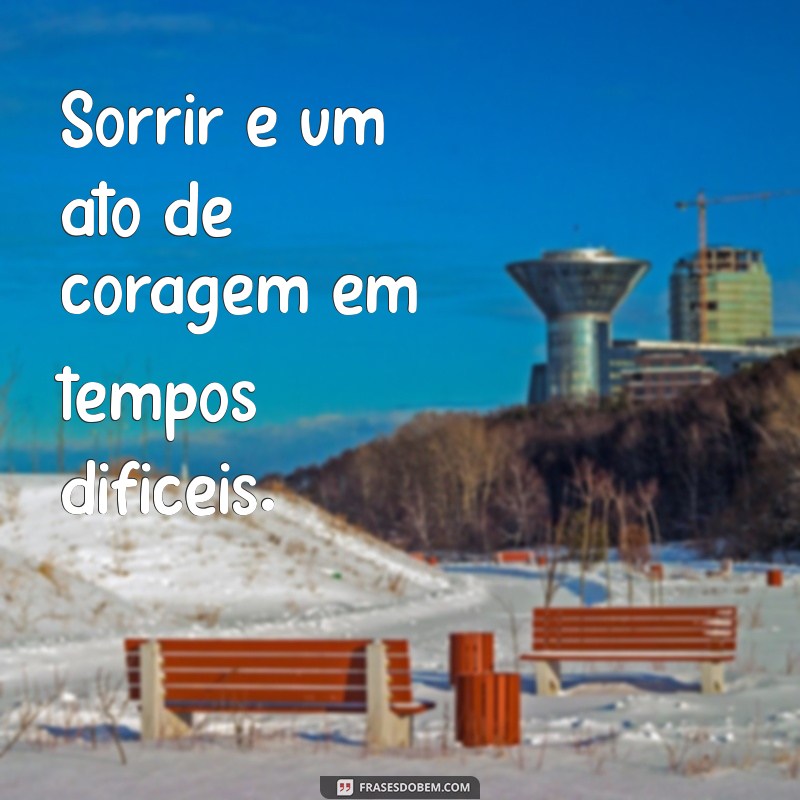 Descubra 50 Frases Inspiradoras sobre Sorrir para Iluminar Seu Dia 