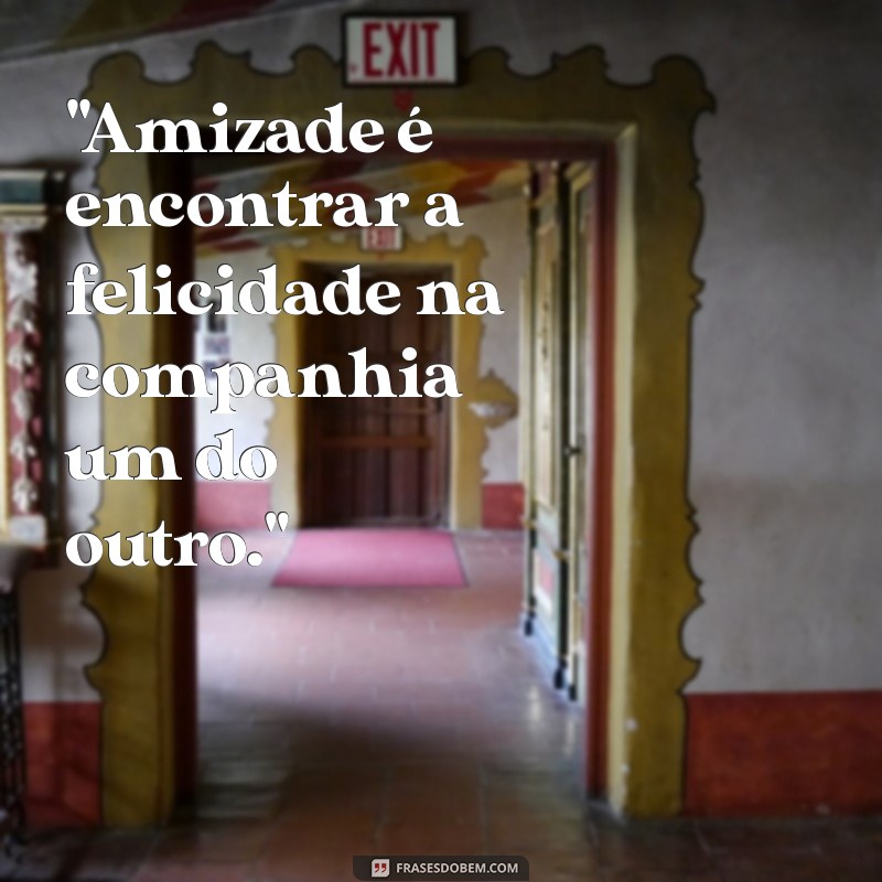 frases para foto com amigo 