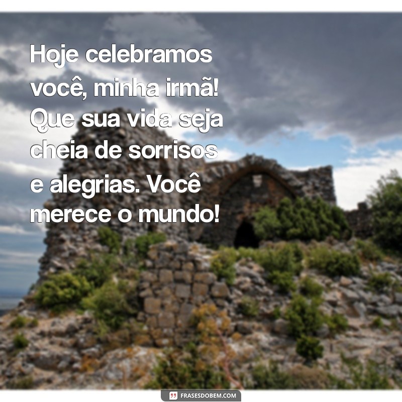 Mensagens Criativas para Desejar um Feliz Aniversário à Sua Irmã Mais Nova no Estilo Tumblr 