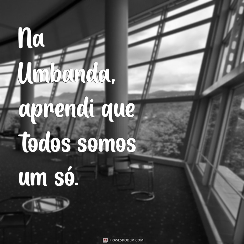 Frases Inspiradoras da Umbanda para Transformar Sua Bio 