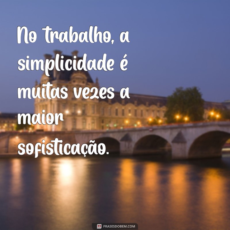 Frases Inspiradoras para Motivação no Trabalho: Dicas de Bentô 