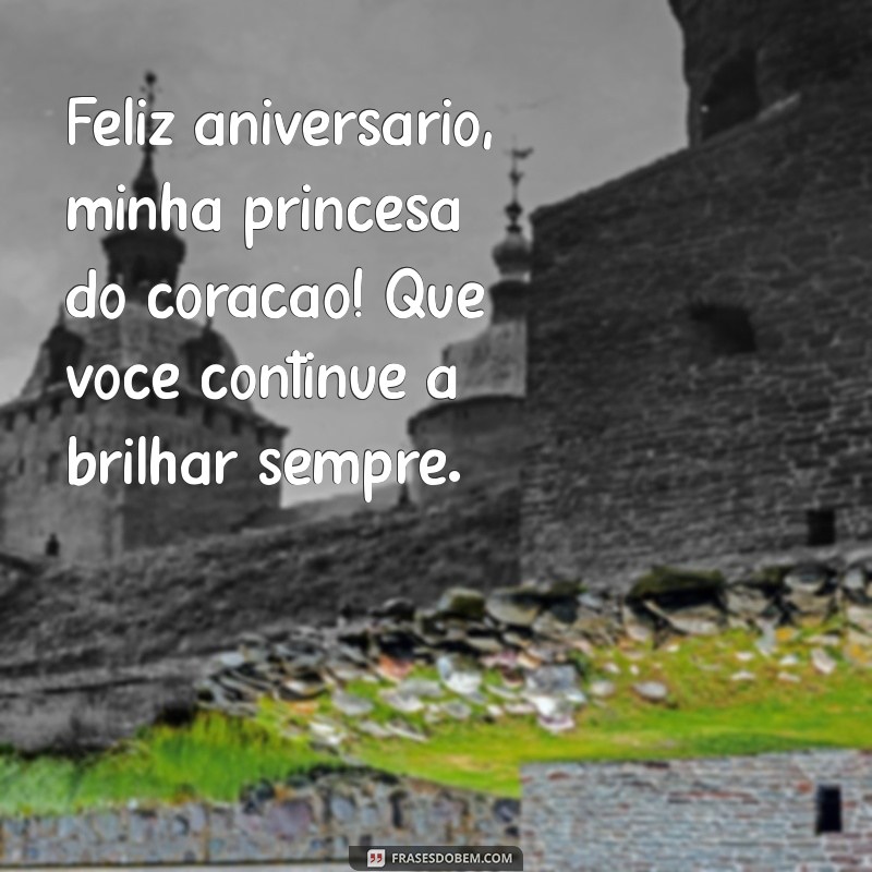 Feliz Aniversário, Minha Princesa Sobrinha: Mensagens e Frases Para Celebrar 