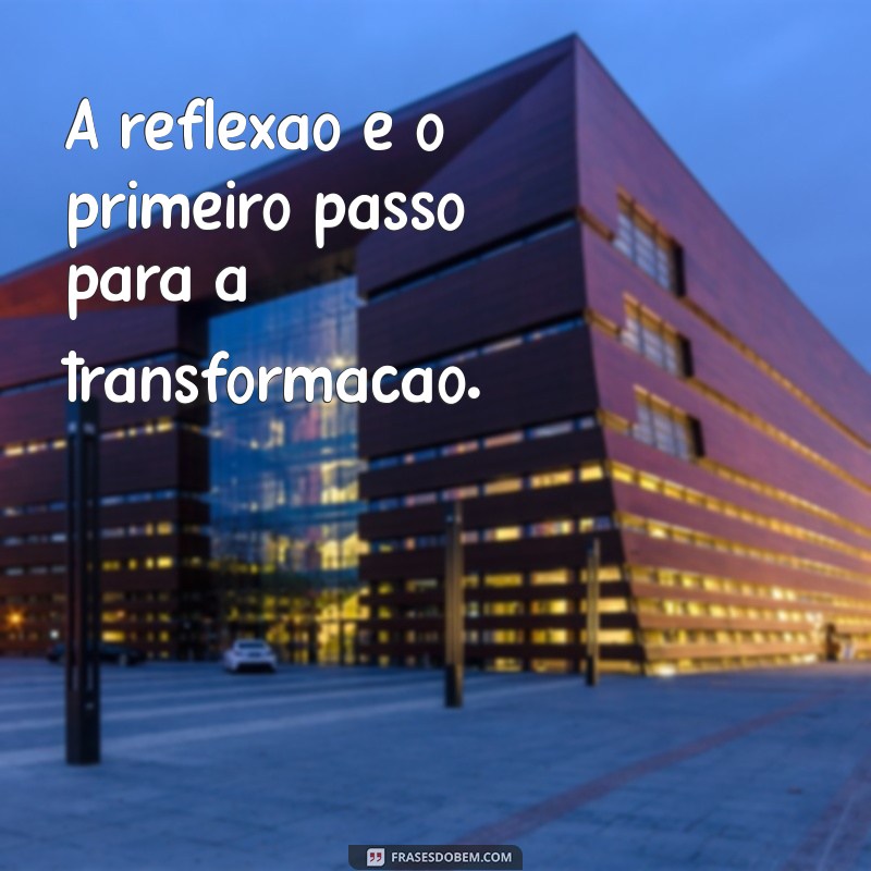 Como a Reflexão Pode Transformar Sua Vida: A Importância de Fazer Pausas 