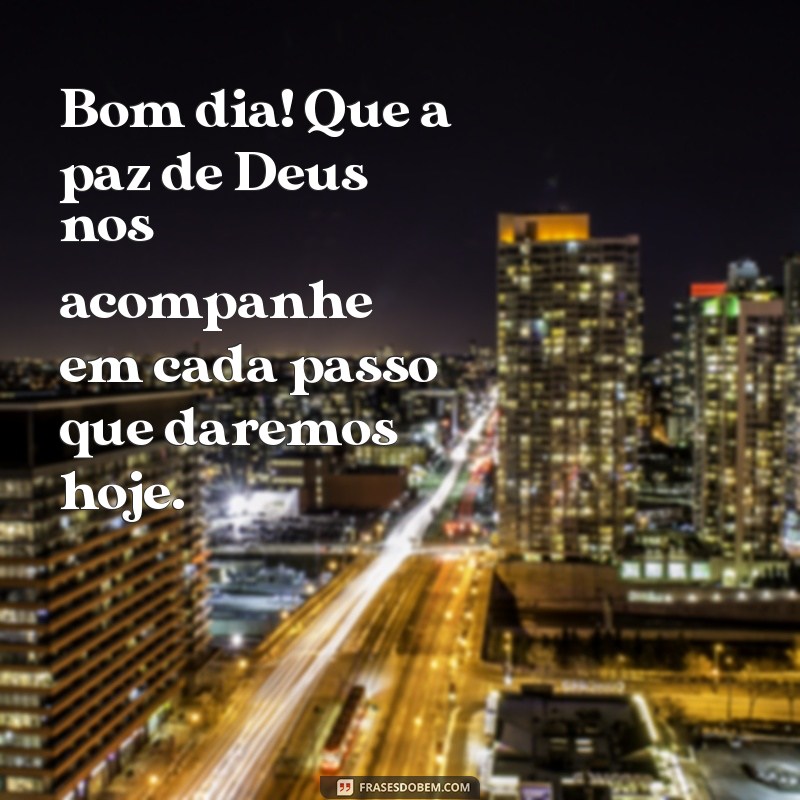 Mensagens Inspiradoras de Bom Dia: Agradecendo a Deus por Mais um Dia 