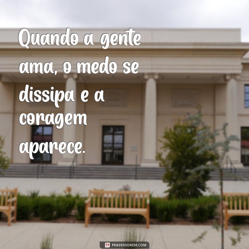 Quando a Gente Ama: Reflexões Profundas sobre o Amor e Seus Efeitos 