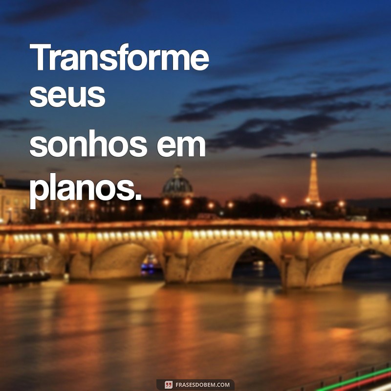 Imagens Inspiradoras com Frases: Transforme Seu Dia com Palavras Poderosas 