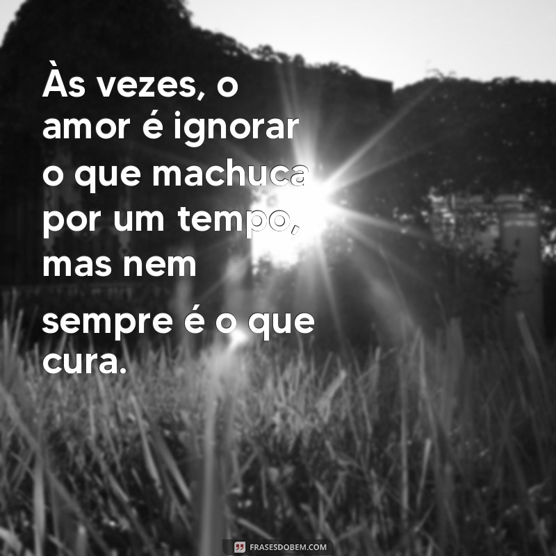 Indiretas sobre Relacionamento: Frases Engraçadas e Reflexivas para Compartilhar 