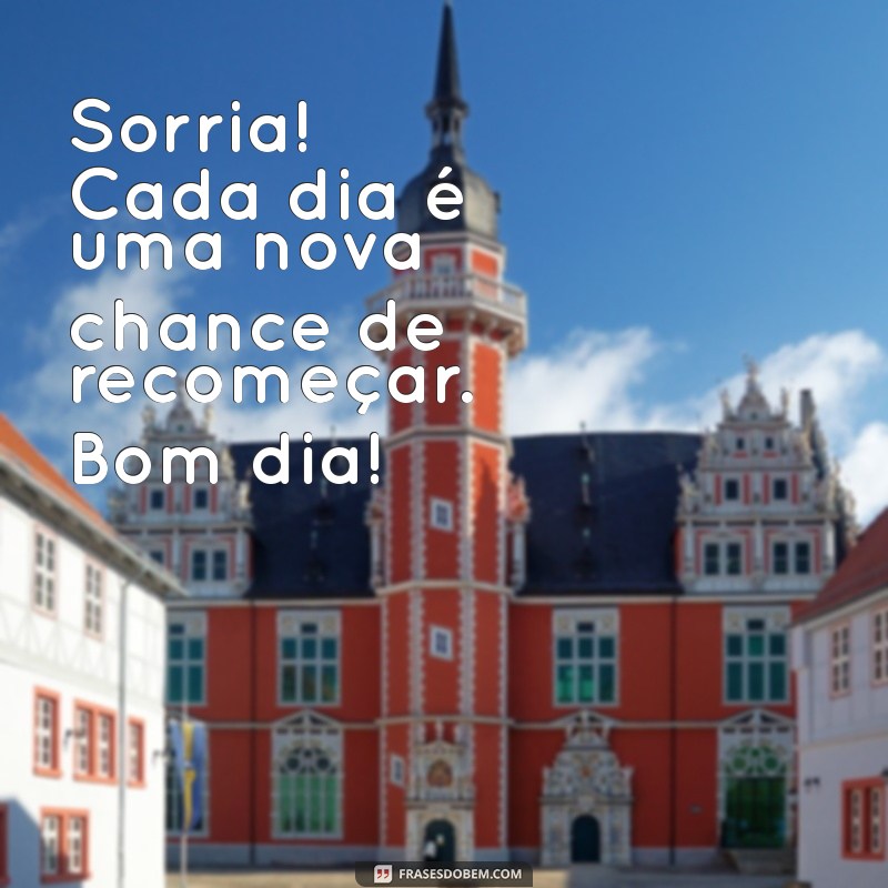 Mensagens de Bom Dia: Inspire Seu Dia com Lindas Frases 