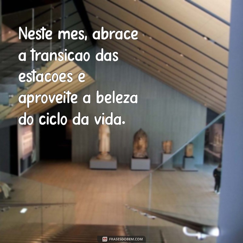 Frases Inspiradoras para Celebrar o Dia 1 de Setembro 