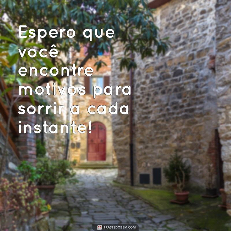 Como Ter um Excelente Dia: Dicas e Frases Inspiradoras para Começar Bem 