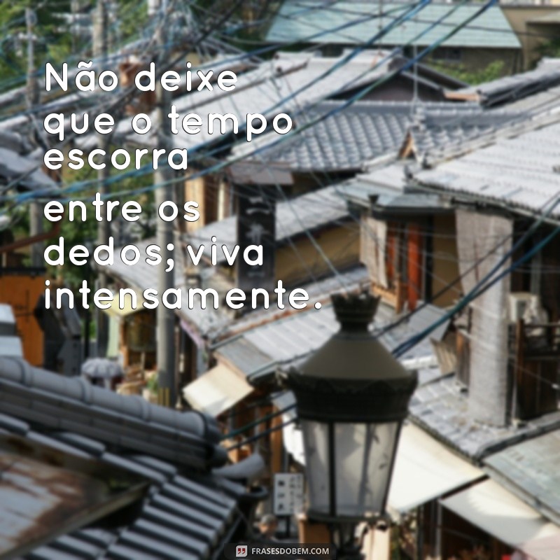 Frases Inspiradoras sobre o Tempo: Reflexões para Cada Momento 